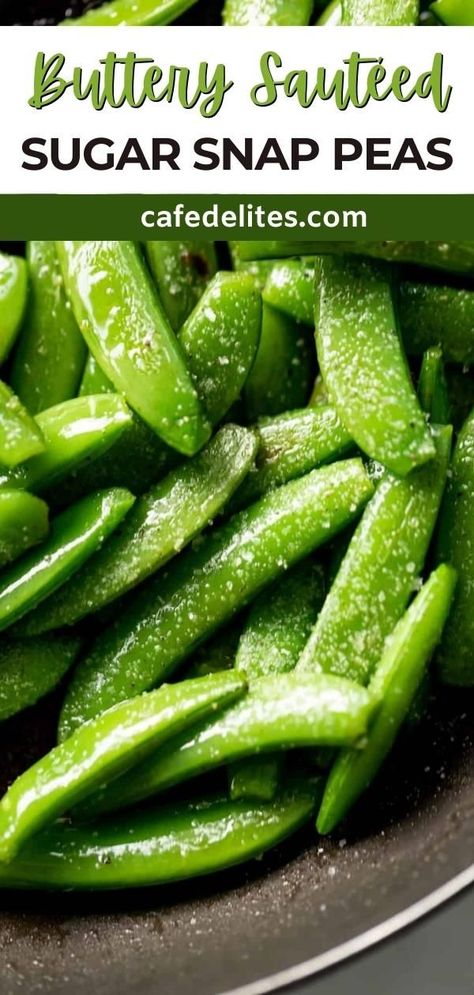 How To Eat Snap Peas, Steamed Snap Peas, Recipes With Sugar Snap Peas, Sweet Snap Peas Recipes, Sauteed Snap Peas, How To Cook Sugar Snap Peas, How To Cook Snap Peas, How To Cook Snow Peas, Sugar Snap Peas Sauteed