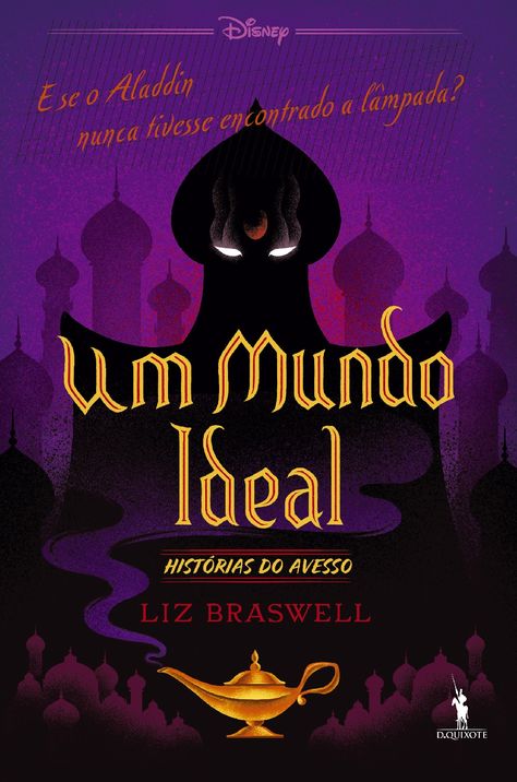 Livro Um Mundo Ideal – Histórias do Avesso, de Liz Braswell nas livrarias esta semana School For Good And Evil, Forever Book, Bullet Journal School, Cute Notebooks, Movie Game, Book Cover Design, Aladdin, Dreamworks, Disney Pixar