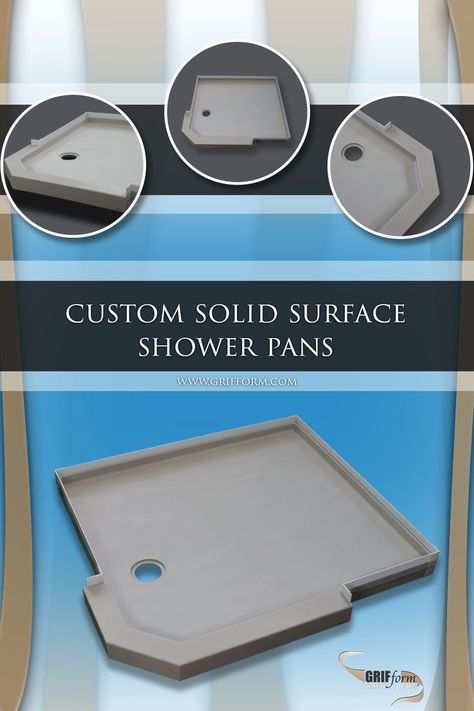 Custom Shower Pans: are built to any shape, size and custom drain location with the widest variety of options available. The Grifform® Custom Shower Pans can be built using many different approved Solid Surface materials and colors. Accommodating different wall treatments, entry locations and styles are a specialty of Grifform® and are always welcomed. Explore the different options, if you can imagine it we probably have or can build it. Custom Shower Pan, Master Bath Renovation, Shower Pan, Custom Shower, Wall Treatments, Solid Surface, Bose Soundlink Mini, Master Bath, Drain