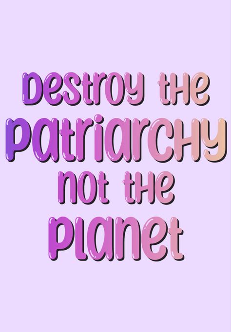 Destroy The Patriarchy, Planet Poster, The Patriarchy, Planets, Home Decor Decals