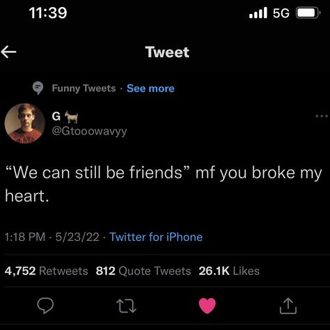 If We Break Up Quotes, Break Up Tweets Feelings, I Still Love You Quotes Breakup Tweets, Getting Over A Breakup Humor, Twitter Quotes Relationships Break Up, Tweets About Breakups, Relatable Break Up Tweets, Twitter Quotes About Heart Break, Relationship Breakup Quotes Feelings