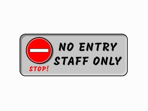 Staff Only Sign, No Entry, Birthday Collage, Coffee Shop Aesthetic, Shop Aesthetic, Notice Board, Premium Vector, Graphic Resources, Coffee Shop