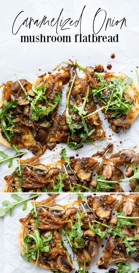 Mushroom Flatbread Recipes, Mushroom Flatbread, Gf Appetizers, Caramelized Onion Pizza, Goats Cheese Flatbread, Caramelized Onions And Mushrooms, Balsamic Mushrooms, Flatbread Pizza Recipes, Arugula Pizza