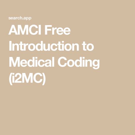 AMCI Free Introduction to Medical Coding (i2MC) Coding Courses, Medical Billing And Coding, Billing And Coding, Medical Coding, Professional Goals, Free Medical, Certificate Of Completion, Medical Billing, Education And Training