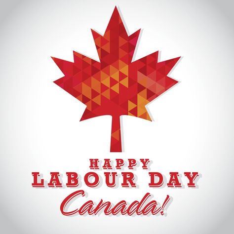 Labour Day weekend marks the end of summer across Canada, including in Toronto, but we do not let it go quietly. There's lots going on. Labor Day Canada, Labour Day Canada, Labour Day Wishes, Labor Day Quotes, Happy Labour Day, Meanwhile In Canada, Modern Mosaics, Labor Law, Free Vector Illustration