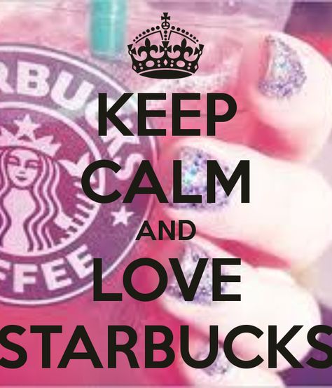 i love starbucks - Google Search Starbucks Wallpapers, Starbucks Quotes, Starbucks Poster, Cupcake Quotes, Starbucks Party, Calm Poster, Starbucks Wallpaper, I Love Starbucks, Rainbow Cupcake