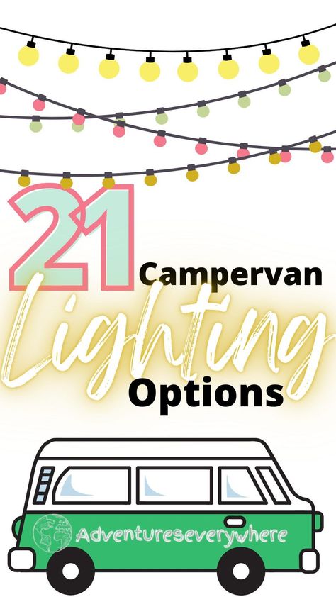 Need some ideas to light up your campervan. Here are 21 ideas to keep you from stumbling in the dark while living that vanlife. Campervan Lighting Ideas, Camper Lighting Ideas, Campervan Lighting, Van Lighting, Small Camper Vans, Camper Lights, Awning Lights, Camper Van Conversions, Small Camper