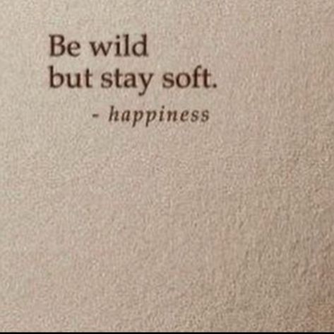 Be Wild But Stay Soft, Blonde Quotes, Instagram Picture Quotes, Stay Soft, Instagram Theme Feed, Pink Quotes, Shall We Date, Women Encouragement, Instagram Feed Ideas