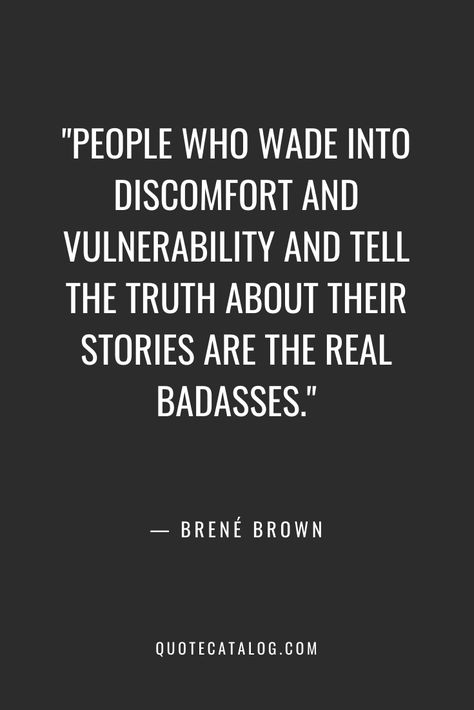 Brave People Quotes, Quotes About Discomfort, Quotes About Remembering Who You Are, Embrace Discomfort Quotes, My Truth Quotes, Tell Your Story Quotes, Hard Truth Quotes Wise Words, What If Quotes, Vulnerability Quotes