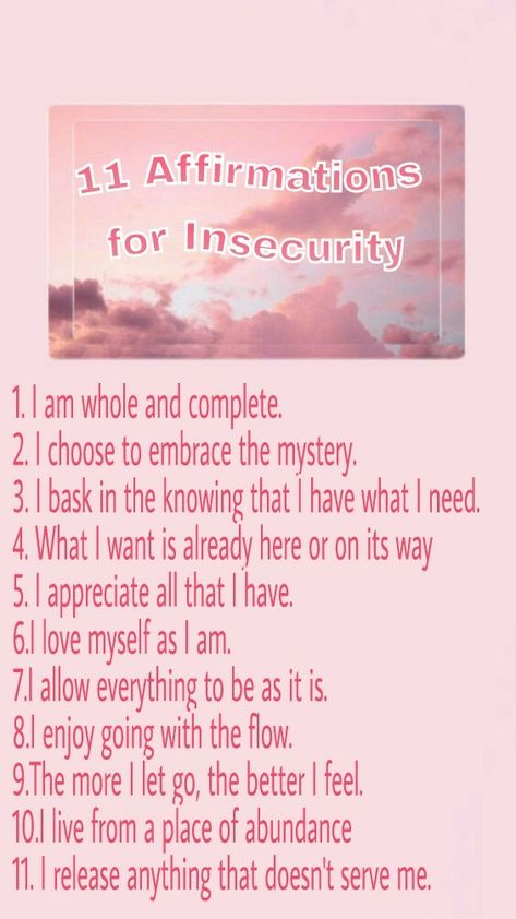 Positive affirmations for insecurity Affirmation For Insecurity, Insecure Affirmations, Spiritual Journaling, Insecure People, Positive Quotes Wallpaper, Practicing Self Love, Magic Spell Book, Self Concept, Girly Drawings