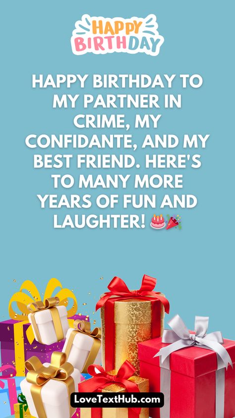 Happy Birthday to my partner in crime, my confidante, and my best friend. Here's to many more years of fun and laughter! 🎂🎉Birthdays have always been a special and surprising part of our lives. Of course, it is our responsibility to make this day special for our friend. For this purpose, we have gathered a list of 100 happy birthday wishes that you can use to wish your friend their birthday. Make sure to give it a twist of your love and affection to make it extra special. Happy Birthday Partner Love, Happy Birthday Partner, Happy Birthday Wishes For Friend, Happy Birthday Special Friend, Disco Birthday, Disco Birthday Party, Love Messages For Her, Romantic Love Messages, Birthday Wishes For Friend