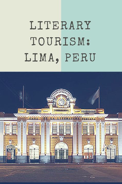 Take a literary tour through the bookish streets and spaces in Lima, Peru. Literary Tourism, South America Travel Destinations, Literary Travel, Movie Locations, South America Travel, Lima Peru, World Of Books, Travel Info, America Travel