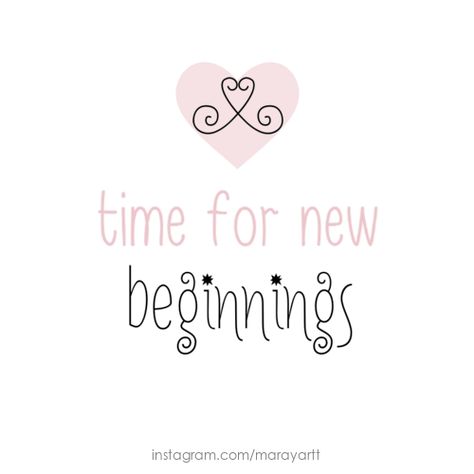 Beginning Of Year Quotes, Starting Love Quotes New Beginnings, July Manifestation, All The Best Messages, New Beginning Images, New Beginnings Quote, New Beginning Quotes Fresh Start, Something New Quotes, New Start Quotes