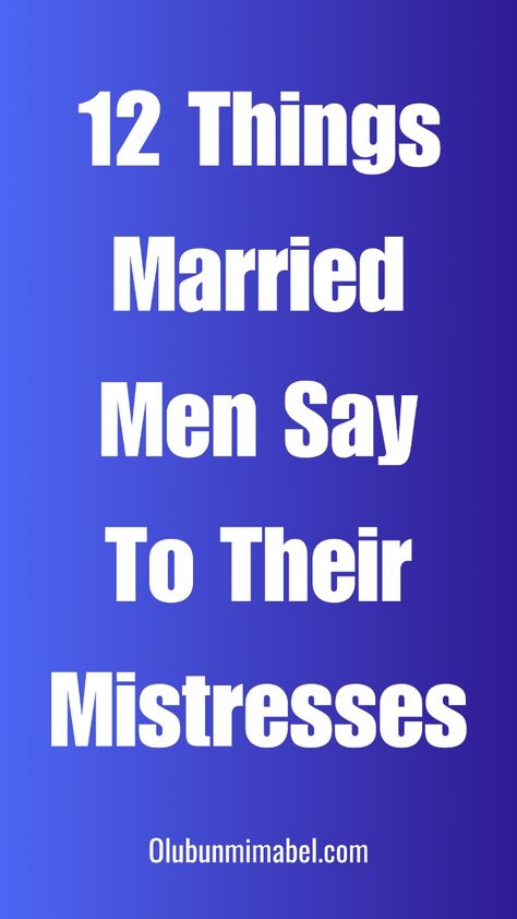 The Unfiltered Truth About Things Married Men Say to Their Mistresses Selfish Family, Infidelity In Marriage, Affair Quotes, Lies Relationship, New Month Wishes, Lies Quotes, Affair Recovery, Better Marriage, Seek Happiness