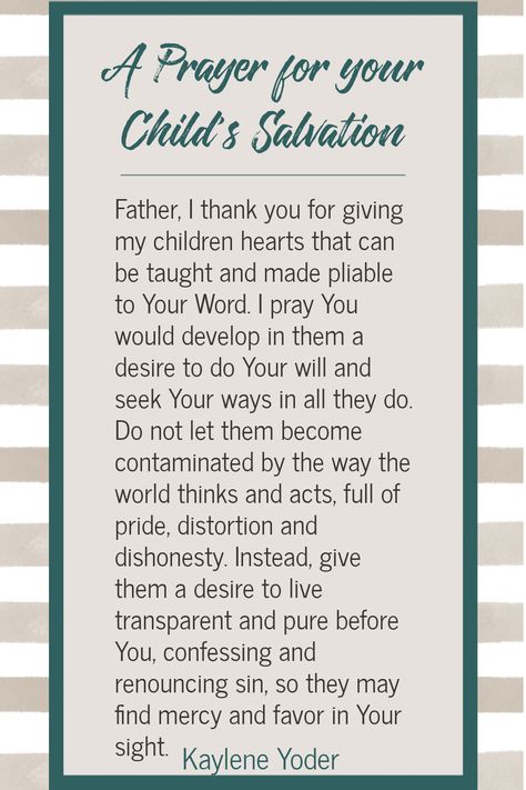 Pray for your child's salvation and spiritual growth with confidence! May this prayer prompt for your child help you trust God as intentionally disciple your child to a personal relationship with Christ. || Kaylene Yoder #pray #prayer #prayerforchildren #kayleneyoder Prayer For Our Children, Prayer For My Son, Prayer For My Family, Praying For Your Children, Salvation Prayer, Prayer For My Children, Children Praying, Mom Prayers, Sibling Relationships