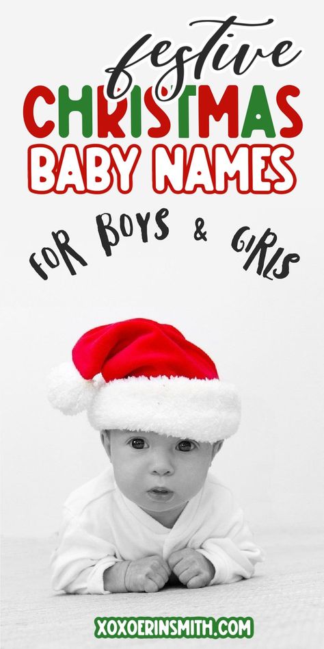 cute baby wearing Santa hat and title festive Christmas baby names for boys and girls. This is a list of Christmas inspired baby name ideas with meanings and origins. Irish Baby Boy Names, Irish Baby Girl Names, Christmas Baby Names, Baby Name Ideas, Names And Meanings, Vintage Baby Names, Strong Boys Names