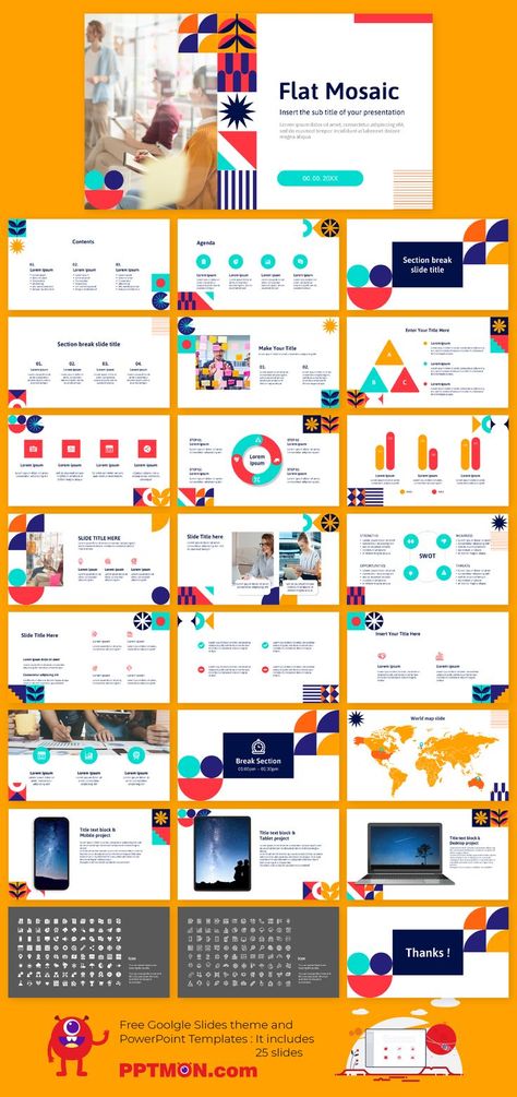 Flat Mosaic Free PowerPoint Template and Google Slides Theme – presentation by PPTMON
Features: 25+ Geometric Pattern Creative Multi-purpose Presentation For PowerPoint templates and Google slides themes
#Mosaic, #PPTtemplate #PPT #PowerPoint #presentation #FREEPPTTEMPLATE, #PPTDESIGN, #POWERPOINTDESIGN, #PPTTEMPLATEDOWNLOAD, #POWERPOINTTEMPLATE, #GOOGLESLIDES, #GOOGLESLIDESTHEME, #GOOGLEPRESENTATION, #FREEPOWERPOINTBACKGROUND, #PRESENTATIONDESIGN, #FREEPOWERPOINTTEMPLATES Presentation Design Inspiration, Theme Presentation, Presentation Design Ideas, Free Ppt Template, Google Slides Theme, Background Powerpoint, Powerpoint Presentation Design, Ppt Design, Powerpoint Template Free