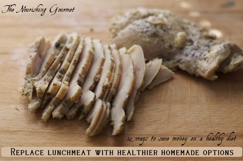 Chicken Lunch Meat, Homemade Lunch Meat, Lunch On A Budget, Fast Metabolism Diet Recipes, Healthy Recipes Easy, Lunch Chicken, Chicken Lunch, Homemade Lunch, Meat Sandwich