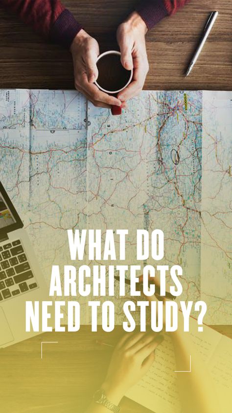 What Do Architects Need to Study? | illustrarch How To Study Architecture, Architecture Life Student, Architect Student Life, Aesthetic Architect, Career Goals Examples, Architecture Process, Architect Career, Architect Working, Architecture Tips