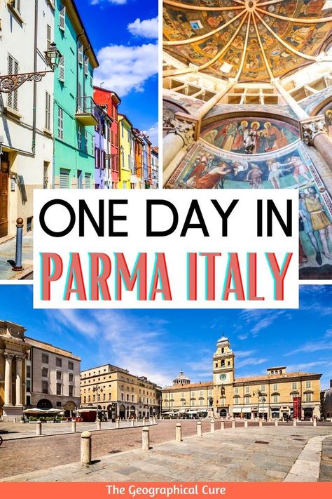 Pinterest pin for one day in Parma itinerary Northern Italy Travel, Padua Italy, Italy Culture, 1 Day Trip, Parma Italy, Italy Beaches, Modena Italy, Italy Itinerary, Europe Trip Itinerary