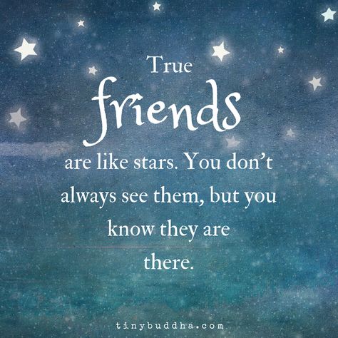 Visit tinybuddha.com for more inspiration! I Honor You Quotes, Your Great Quotes, Thankful For Real Friends Quotes, Image Illusion, Rose Hill Designs, Special Friendship Quotes, Friends Are Like Stars, True Friends Quotes, Good Friends Are Like Stars