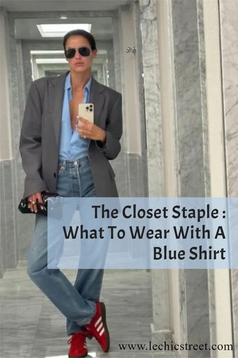 The Closet Staple : What To Wear With A Blue Shirt. A blue button down is the perfect shirt for spring outfits. Introduce a blue aesthetic into your spring fashion. Spring outfit ideas with button down shirt. Find plenty of inspo for a blue shirt outfit that are perfect for casual outfits that chic outfits for spring outfit ideas. Check out button down shirt outfits with the color blue. #springoutfits #springfashion #blue #bluebuttondown #buttondownshirt #blueshirtoutfit Navy Blue Button Up Shirt Outfit, Style Blue Button Down Shirt, Blue Button Down Shirt Outfit, Blue Shirt Combination, Denim Jeans Outfit Casual, White Denim Jeans Outfit, Summer Blazer Outfits, Blue Shirt Outfit, Blue Colour Shirt