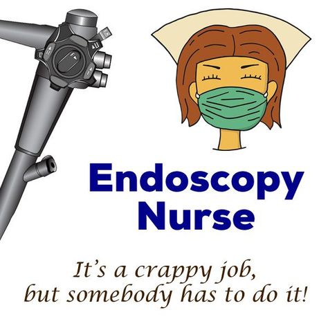 The Endoscopy Nurse: It's a crappy job, but somebody has to do it! Endoscopy Nurse, Endoscopy Humor, Veterinary Humor, Nurse Humor, Super Powers, Medical, Comic Books, Comic Book Cover, Humor