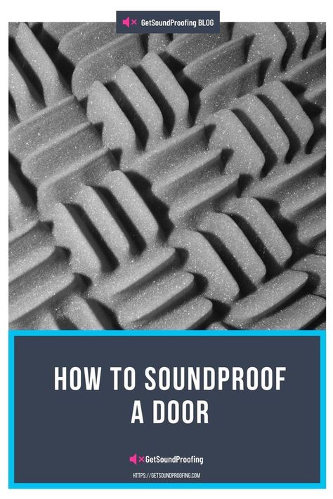 How To Soundproof A Door | Get SoundProofing Sound Panels Diy, Sound Proofing Door, Soundproof Panels, Soundproofing Material, Sound Panel, Sound Installation, Diy Accent Wall, Home Theater Rooms, Theatre Room