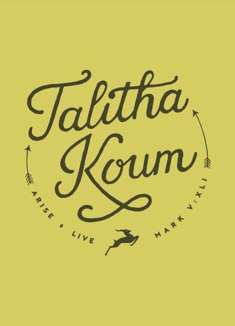 Talitha Koum Wallpaper, Talitha Koum Tattoo, Talitha Koum, Bible Verse Typography, Guidance Quotes, Bible Tattoos, In Love With Love, God Tattoos, Verse Bible