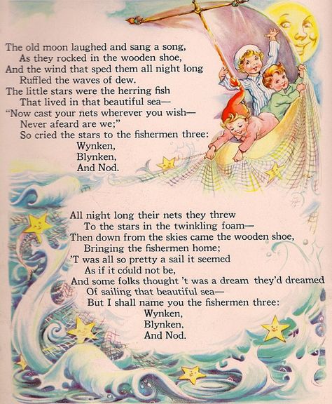 winking, bkinken and nod | Wynken Blynken and Nod (page 2) | Flickr - Photo Sharing! Winkin Blinkin And Nod Poem, Wynken Blynken And Nod, Nursery Rhymes Poems, Old Nursery Rhymes, Childrens Poems, Childrens Poetry, Rhymes Songs, Kids Poems, Vintage Nursery