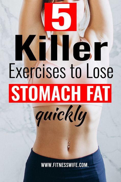 5 Killer Exercises to Lose Stomach Fat Quickly | Stomach Fat workout | Workout to Lose Stomach Fat | Best workouts to Kill Belly Fat Stomach Fat Diet, Stomach Fat Workout, Lose Stomach, Lose Tummy Fat, Best Workouts, Lose Inches, Effective Exercises, Fat Workout, Abdominal Fat