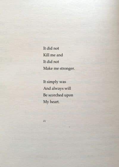 Things Unsaid Quotes, Not Being Loved Back Quotes, Quotes About Feeling Drowned, Harsh Words Quotes Feelings, You're Not Too Much Quote, Quotes About The Woods, Rebuilding Quotes, Quotes When Life Is Hard, Quotes From Poems