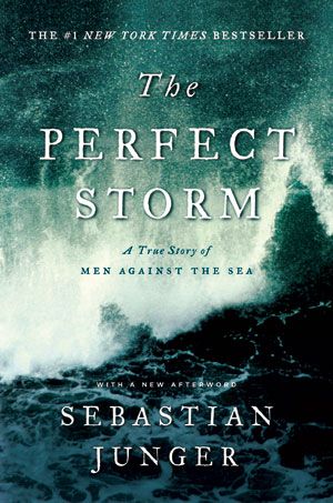 The Perfect Storm: A True Story of Men Against the Sea - Sebastian Junger Best Adventure Books, The Perfect Storm, F Men, American Library Association, Perfect Storm, Adventure Story, Adventure Book, Life Is An Adventure, True Story