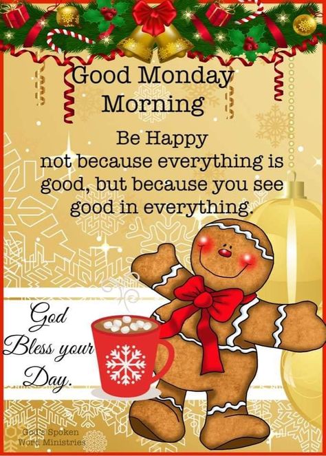 Monday Holiday Humor, Happy Monday Christmas Images, Good Morning Christmas Images, Monday Holiday Quotes, Good Morning December, Christmas Month Good Morning Quotes, Good Morning Happy Monday Christmas Images, December Greetings, Month Inspiration