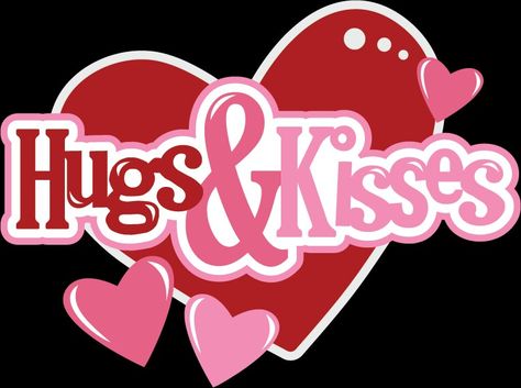 Hugs And Kisses Images, Hugs N Kisses, Kisses And Hugs, Hugs And Kisses Quotes, Kissing Quotes, Hug Quotes, I Love You Images, Valentine Clipart, Love You Images