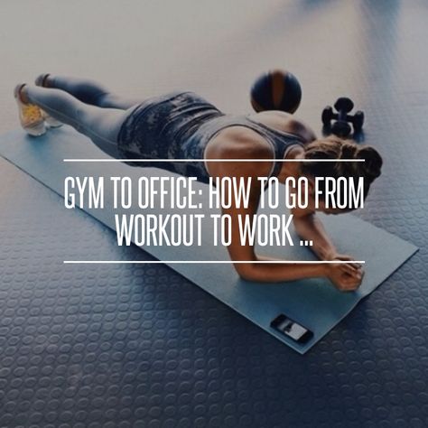 Gym to #Office: How to Go from Workout to Work ... → #Fitness #Easiest Gym Shower Hacks, Showering At The Gym, Lunch Hour Workout, Gym Before Work, Incline Treadmill Workout, Morning Gym, Gym Showers, Work Hack, Office Exercise