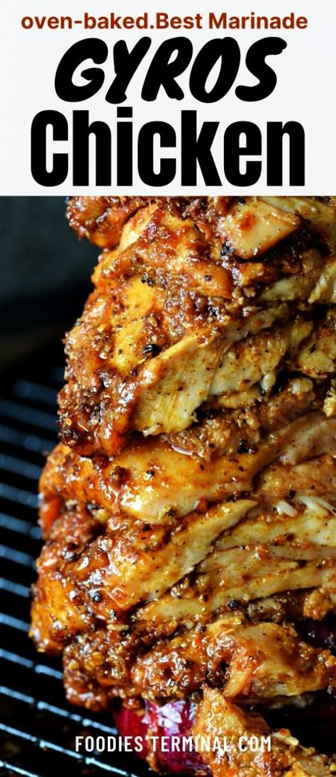 Authentic Greek Chicken, Recipe With Tzatziki, Chicken Gyros Recipe, Vertical Rotisserie, Gyro Meat Recipe, Greek Chicken Gyros, Gyros Recipe, Chicken Gyro Recipe, Chicken Oven