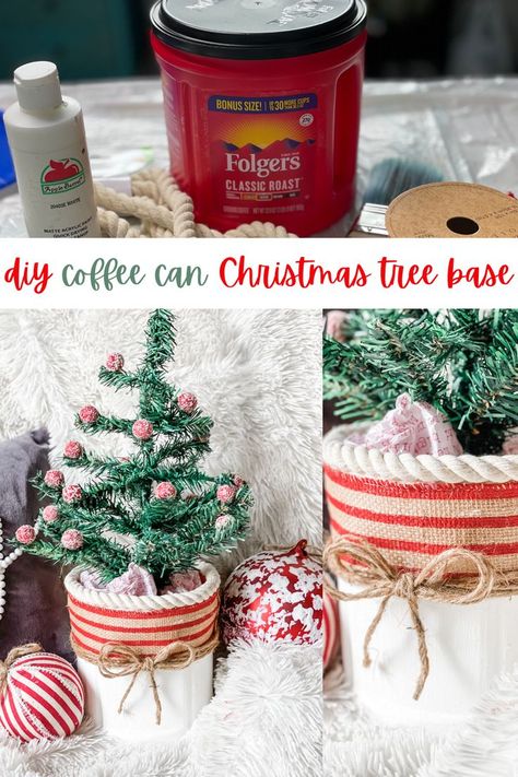 how to make a christmas tree base out of a folgers coffee can Coffee Tin Can Ideas Christmas, Coffee Can Christmas Ideas, Coffee Can Christmas Tree, Diy Coffee Can Crafts, Coffee Can Christmas Crafts, Diy Christmas Tree Base, Coffee Can Snowman, Folgers Coffee Container Crafts, Can Crafts Diy