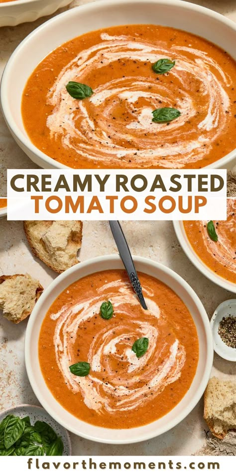 Creamy Roasted Tomato Soup Entree Soup Recipes, Tomato Basil Soup Videos, Veg Soup Recipes Homemade Healthy, Tomato Soup Video, Tomato Soup Vegan, Creamy Roasted Tomato Soup, Roast Tomato Soup Recipe, Homemade Tomato Basil Soup, Basil Soup Recipe