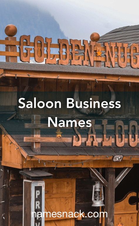 Saloon Ideas, Western Names For Business, Saloon Names Ideas Unique, Western Salon Names, Western Business Names, Saloon Bar Ideas, Saloon Names, Saloon Decor, Western Names