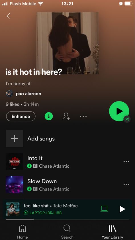 Good Playlist On Spotify, Hot Spotify Names, Make Out Songs Playlist, Playlist Names Hot Songs, Spicy Playlist Songs, In The Mood Playlist, Songs For Playlist Spotify, Hot Music Playlist, Best Spotify Playlists For Every Mood