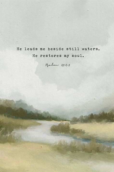 Still Waters Psalm 23, Psalm 23 Watercolor, Faith Wall Art, Christian Vision Board Pictures, Psalm 23 Painting, Best Psalms Bible Verses, Christian Murals Wall Art, Painting Bible Verses, Vintage Bible Verses