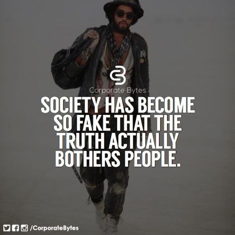 Society Has Become So Fake The The Truth Actually Bothers People Back Biters Quotes, Back Biters Quotes People, Success Attitude, Gentlemen Quotes, Quotes People, Corporate Bytes, Attitude Positive, Character Analysis, Perfection Quotes