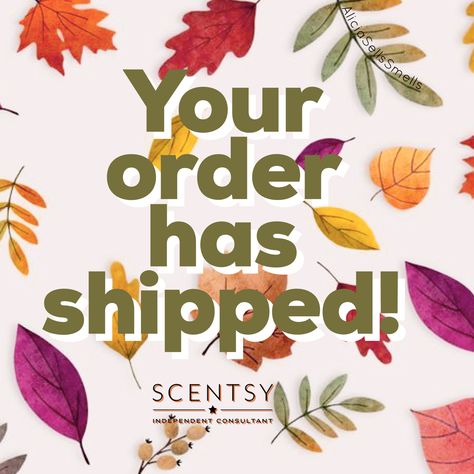 Scentsy Order Shipped Fall, Saturday Scentsy Post 2023, Your Order Has Shipped Scentsy, Scentsy Order Shipped, Scentsy Fall Party, Scentsy Fall Winter 2023, Scentsy Order, Scentsy 2024, Scentsy Pictures