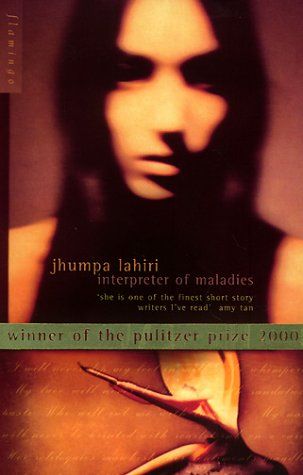 Interpreter of Maladies by Jhumpa Lahiri Jhumpa Lahiri, Asian Books, Amy Tan, The Kite Runner, Bridge To Terabithia, Jeff Kinney, In Cold Blood, Story Writer, Award Winning Books