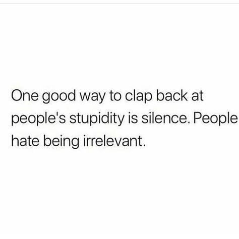 Quotes On Stupidity People, Quotes About Stupidity People, Quotes For Stupidity People, Quotes On Drama, Childish People, Memes For Texting, Reaction Quotes, Want Quotes, Toxic Family Members