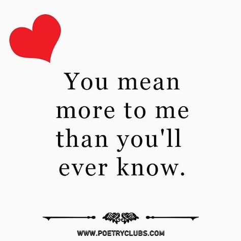 You Are Special To Me Quotes For Him, I Love You Quotes For Him Husband, Love Quotes For Her For Girlfriend, My Love For You Quotes, Quotes For Her, I Love You Quotes For Her, Yes Quotes, Love Quotes For Her Romantic, Husband Wife Quotes