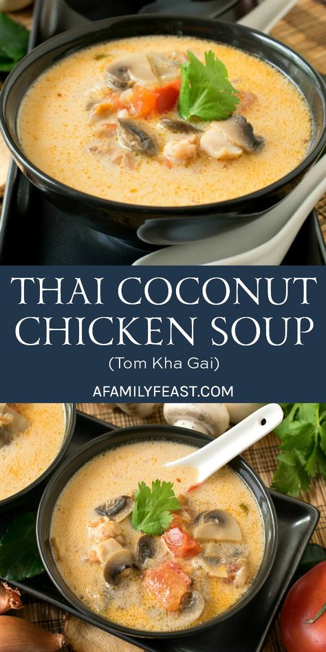 Coconut Chicken Soup, Chicken Coconut Soup, Coconut Soup Recipes, Thai Coconut Chicken Soup, Thai Coconut Chicken, Thai Coconut Soup, Chicken Coconut, Tom Kha Gai, Tom Kha