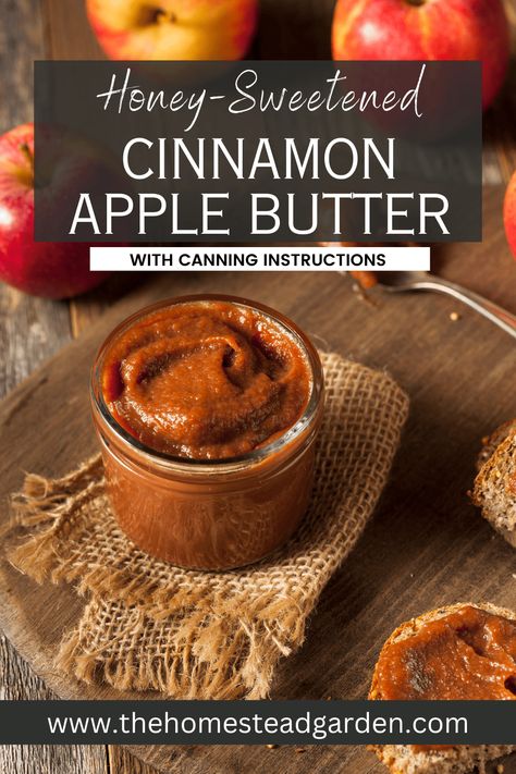 Maple Apple Butter Recipe, Apple Butter Recipe Canning, Canning Honey, Cinnamon Apple Butter, Canning Instructions, Dinner Board, Apple Butter Recipe, Wood Apples, Garden Posts