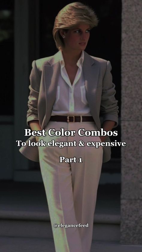 These color combo ideas will make you look classy, elegant, and expensive! ⚜️#colorcombos #colorcombooutfit #fallcolorcombos #colorcombinations #elegantcolors #elegantcolorscheme #richcolors #howtolookexpensive #elegantoutfitsideas #colorcomboinspo #classystyle #elegantlady #quietluxuryfashion #oldmoneyaesthetic | Elegance Feed | Elegance Feed · Original audio Expensive Outfits, Elegant Wardrobe, How To Look Expensive, Colour Combinations Fashion, Color Combos Outfit, Elegant Outfit Classy, Classy Outfits For Women, Color Combinations For Clothes, Fashion Top Outfits